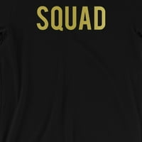 Squad-Gold Muške crne majice Neverovatni klasični moderni sretni poklon