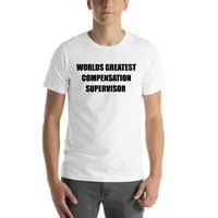 Najveći svjetski kompenzacijski supervizor kratkih rukava pamučna majica s nedefiniranim poklonima
