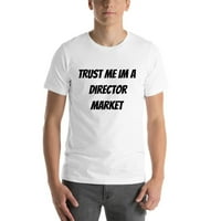 Verujte mi da sam market režisera majica kratkih rukava majica od strane nedefiniranih poklona