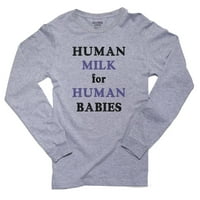 Ljudsko mlijeko za ljudske bebe - dojenje podrška muškim majicom dugih rukava