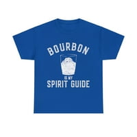 Bourbon je moj duh vodič unizirati grafičku majicu