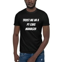 3xl vjerujte mi IM PT menadžer za njegu kratkih rukava pamučna majica s nedefiniranim poklonima