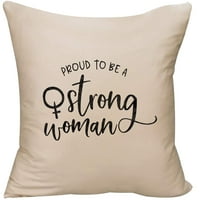 Ponosan što sam jaka žena feminizma snažna moćna glasa ukrasna bacač jastučni poklopac bež smiješan poklon