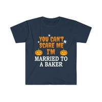 Ne mogu me uplašiti da sam udata za pekaru u unise majicu S-3XL Halloween