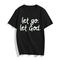 Pusti da pusti Bog Isus vjera citira vjersku kršćansku dar majicu