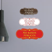 Znakovi Bylita Designer Španski NO BAñOS Públicos znak - mali