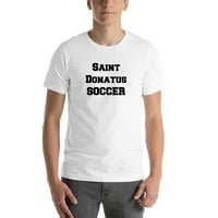 Saint Donatus Soccer kratka majica s kratkim rukavima po nedefiniranim poklonima