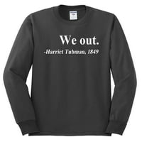 Izlazimo Harriet Tubman, 1849, Crna povijest Americana American American Pride Muška majica s dugim rukavima, ugljen, 3xl