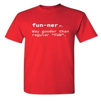 Funner način sarkastičkog humora Grafički novost super mekani prsten ispljuva smiješna majica