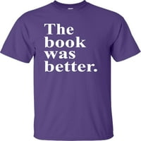 Odrasli Knjiga bila je bolja smiješna majica za čitanje knjiga