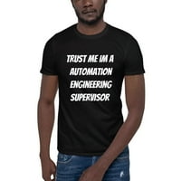 2xl Trust mi IM a automatizacijski inženjering supervizor kratkih rukava pamučna majica od nedefiniranih poklona