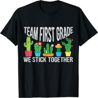 Tim Prvi razred koji se držimo zajedno majica u kaktusu