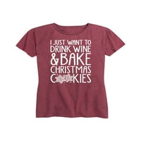 Instant poruka - Samo želim piti vino i pekirati božićne kolačiće - grafička majica za žensku rukavu