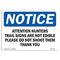 Znakovi za otkaz - Pažnja lovcima na staze nisu jestive