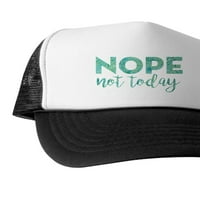 Cafepress - Ne, ne danas ne štampa - Jedinstveni kapu za kamiondžija, klasični bejzbol šešir
