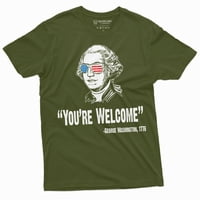 4. jula MENS TEE majica smiješna George Washington Citat smo dobrodošli majica