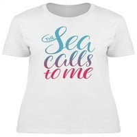 Sea me zove, tekstualna majica žena -image by shutterstock, ženska x-velika