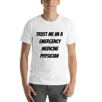 Vjerujte mi im hitnu medicinu ljekara kratkih rukava pamučna majica majica po nedefiniranim poklonima