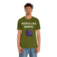 Ljudi vole majicu grožđa