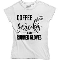Piling kafe i gumene rukavice Nurse Funny Nursing Top majica