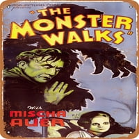 Metalni znak - Monster Walks Film - Vintage Rusty Look