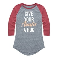 Instant poruka - Dajte svojoj tetki zagrljaj - ženska grafička majica Raglan