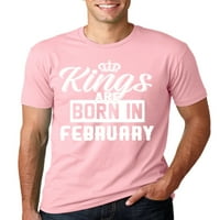 Kings se rađaju u februaru Humor Muška grafička majica, svijetlo ružičasta, velika