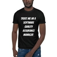 3xl Trust mi IM IM softverskog upravljača za osiguranje kvaliteta kratkih rukava pamučna majica po nedefiniranim